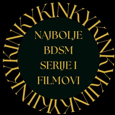 Letters KINKY surrounding a purple circle. Title inside the circle Najbolje BDSM Serije i filmovi Top 5 fetia u Hrvatskoj 