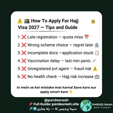 A guide on how to apply for a Hajj Visa 2027 listing common mistakes to avoid during the application process.