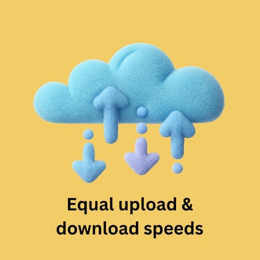 Equal upload & download speeds