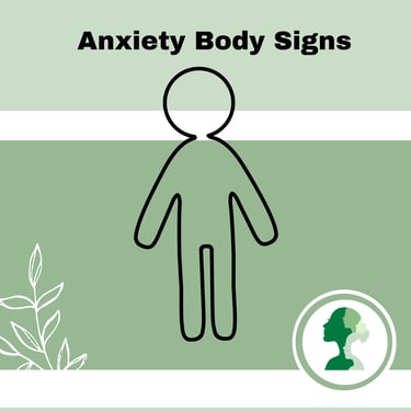 Anxiety Body Signs