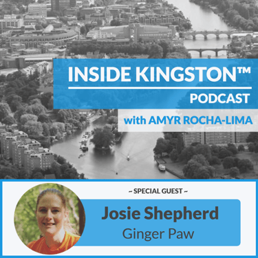 Inside Kingston™ Podcast - Ep. 79 - Josie Shepherd - Ginger Paw