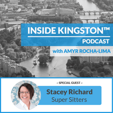 Inside Kingston™ Podcast - Ep. 10 - Stacey Richard - Super Sitters