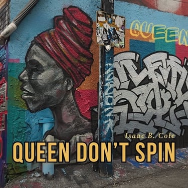 Urban mural with graffiti and a painted portrait — street-style cover for Isaac B. Cole's 'Queen Don't Spin'.