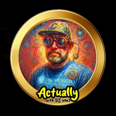Actually w/DJ one3