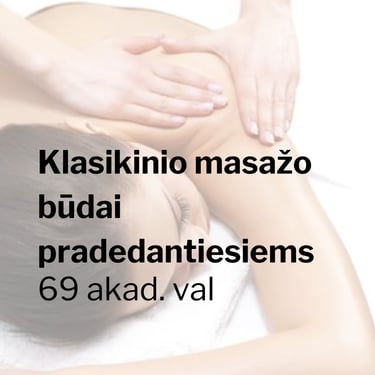 klasikinio masazo budai pradedantiesiems