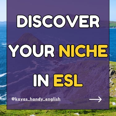 training for esl teachers: how to find your niche in english teaching