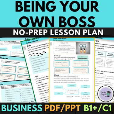 This lesson plan combines Business English, Business Experience, being a CEO, and entrepreneurship