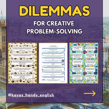 Dilemmas: Creative Problem Solving