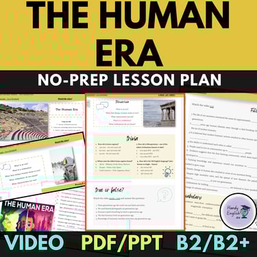 human era; ESL no-prep history lesson plan for listening and speaking