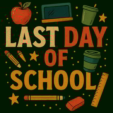 Last Day of School shirt with colorful fonts and retro style