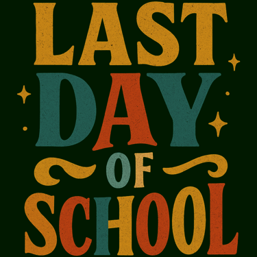 Last Day of School retro t-shirt with colorful block lettering