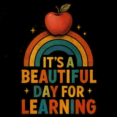 Retro teacher shirt with rainbow and “Beautiful Day for Learning” quote