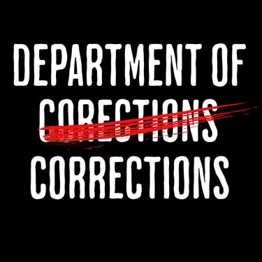 Department of corrections with a mispelled word