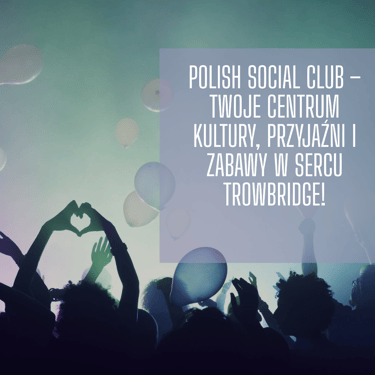 wydarzenia polish social club trowbridge parafia polska