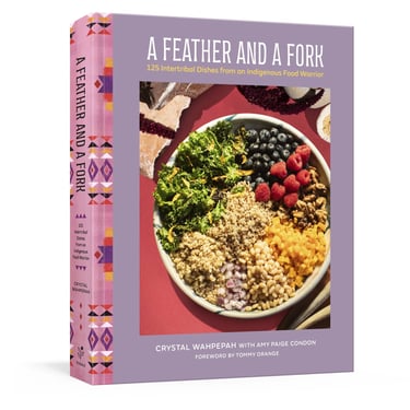 Crystal Wahpepah Cookbook - A Feather and a Fork