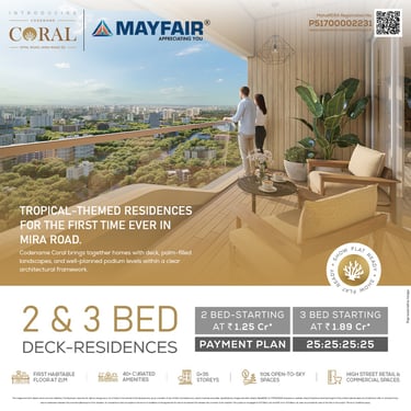 MAYFAIR MIRA ROAD, MAYFAIR CORAL, MAYFAIR MIRA PRIDE, MAYFAIR HOUSING, MTNL ROAD, MIRA ROAD EAST