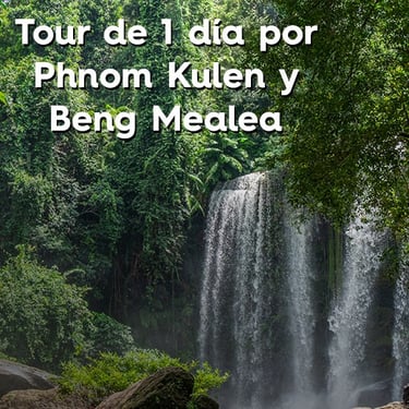 Tour 1 día Phnom Kulen y Beng Mealea