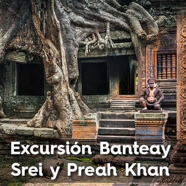 Excursión Banteay Srei y Preah Khan