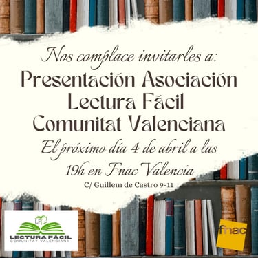 Invitación a la presentación de la Asociación de Lectura Fácil de la Comunitat Valenciana