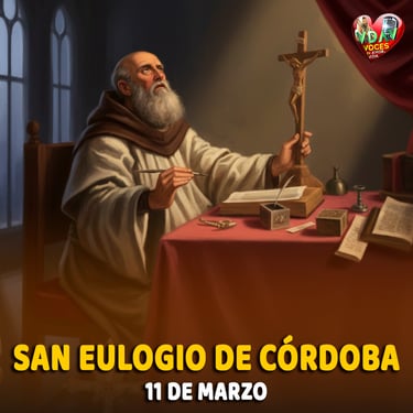 11 de marzo. San Eulogio de Córdoba. Arzobispo (+ 859)