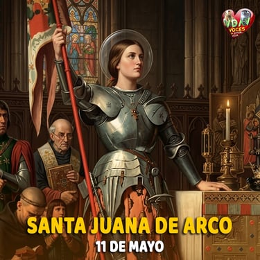 Santo de hoy 11 de mayo. Santa Juana de Arco, Mártir (+ 1431)