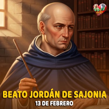 Beato Jordán de Sajonia, el predicador que encendía vocaciones y hacía de la palabra un hogar.