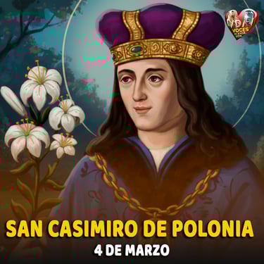 4 de marzo. San Casimiro de Polonia (año 1484)