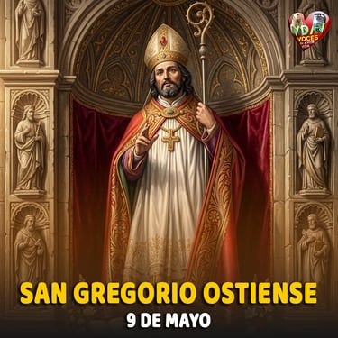 Santo de hoy 9 de mayo. San Gregorio Ostiense, Obispo