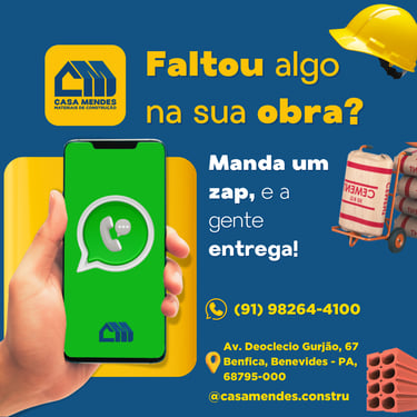 faltou alguma coisa na sua obra? chama no zap!