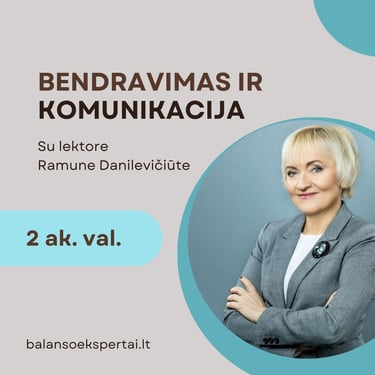 2 ak. val. bendravimo ir komunikacijos mokymai.