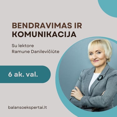 6 ak. val. bendravimo ir komunikacijos mokymai.