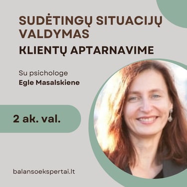 Sudėtingos situacijos  klientų aptarnavime 
