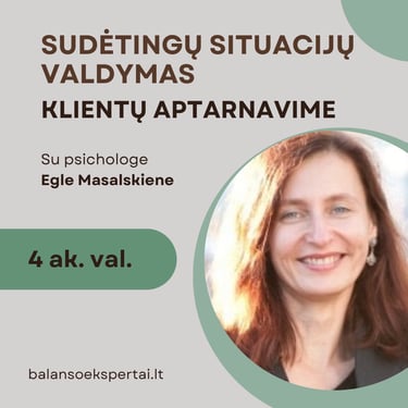 Sudėtingos situacijos  klientų aptarnavime 