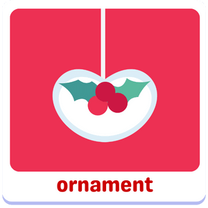 xmas ornament | Christmas kids vocabulary