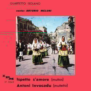 IP 3242 (IPM) - Ispetto s'amore/Antoni invocadu