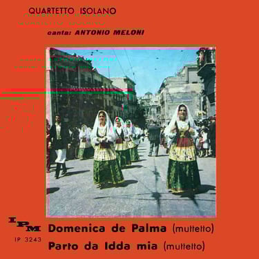 IP3243 (IPM) - Domenica de palma/Parto da idda mia