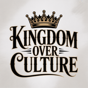 Kingdom Over Culture logo with vintage typography and a royal gold crown.