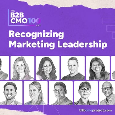 The B2B CMO 100 List banner recognizing marketing leadership with portraits of top industry executives.