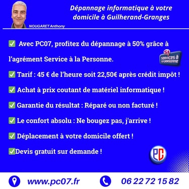 Résumé des avantages du service de dépannage informatique PC07 à Guilherand-Granges