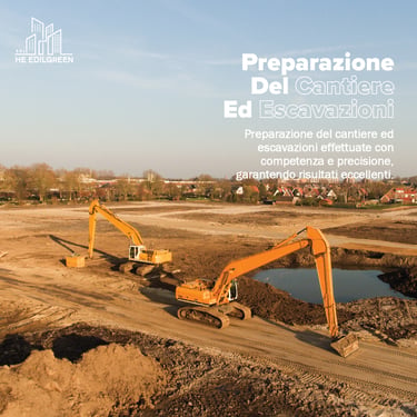 HE Edilgreen Preparazione del Cantiere ed Escavazioni