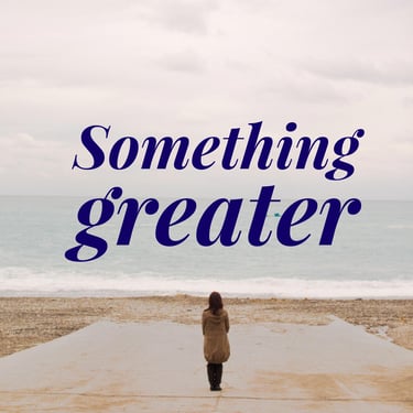 something Greater