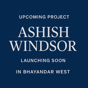 ASHISH WINDSOR BHAYANDAR WEST, ASHISH GROUP, WINDSOR, BHAYANDAR WEST, NEAR RADHA SOAMI SATSANG BEAS