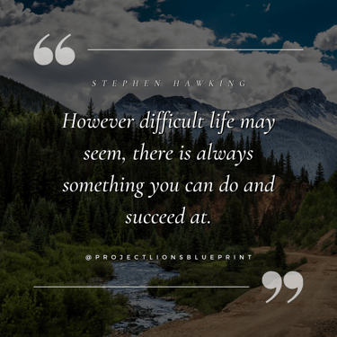 Stephen Hawking Inspirational Quote