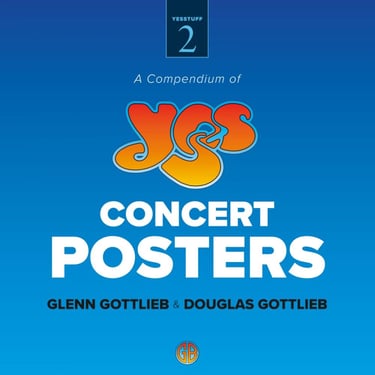 Book cover of Yesstuff 2: A Compendium of YES Concert Posters by Gottlieb Bros.