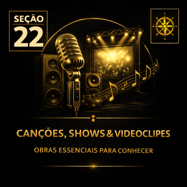 Capa da seção Canções, Shows & Videoclipes: Obras Essenciais para Conhecer da plataforma Atenéstia