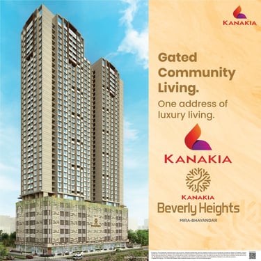 KANAKIA BEVERLY HEIGHTS, KANAKIA BEVERLY HEIGHTS INDRALOK PHASE 6, KANAKIA BEVERLY HEIGHTS BHAYANDAR EAST