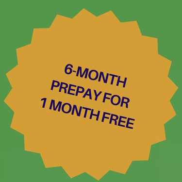 A gold starburst badge on a green background featuring a 6-month prepay for 1 month free special offer.