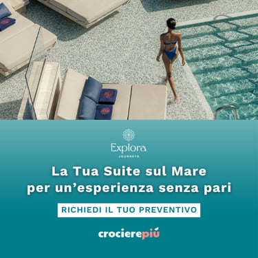 Explora Journeys che rappresenta un’esperienza di crociera extra lusso con suite e spazi eleganti 