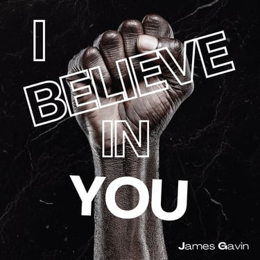 I Believe in You