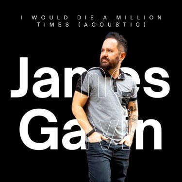 I Would Die a Million Times (Acoustic)